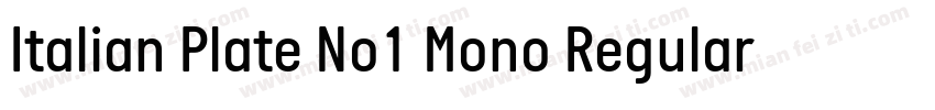 Italian Plate No1 Mono Regular字体转换